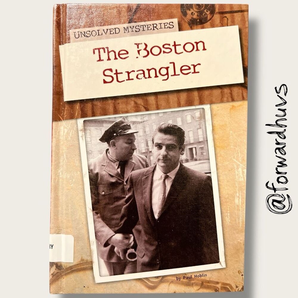 The Boston Strangler – Paul Hoblin – 2012 Hardcover  – Retired Library Copy